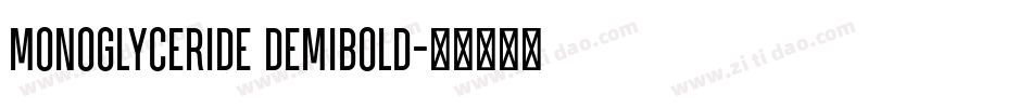 Monoglyceride DemiBold字体转换